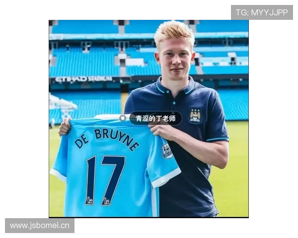 德布劳内曼城国家德比进球表现稳健